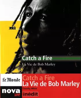 Couverture du produit · Catch a Fire: La vie de Bob Marley