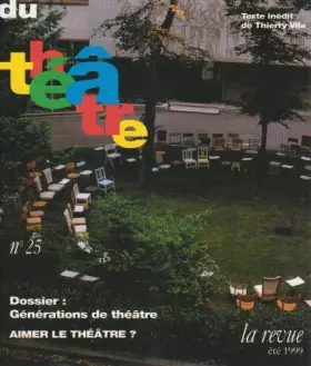 Couverture du produit · Revue du théâtre, numéro 25, dossier : aimer le théâtre ?