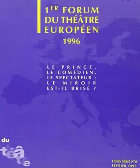 Couverture du produit · La Revue du théâtre, numéro 6. Premier forum du théâtre européen
