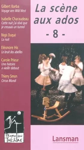 Couverture du produit · La scène aux ados : Volume 8