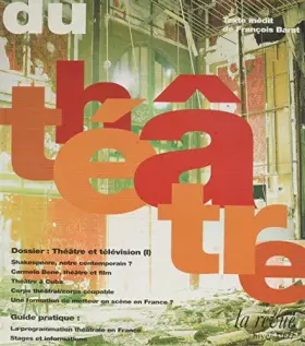 Couverture du produit · La Revue du théâtre, numéro 15. Théâtre et audiovisuel