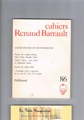 Couverture du produit · Cahiers Renaud-Barrault, numéro 86. André Pieyre de Mandiargues