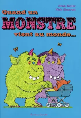 Couverture du produit · Quand un monstre vient au monde...