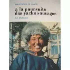 Couverture du produit · A la poursuite des yacks sauvages