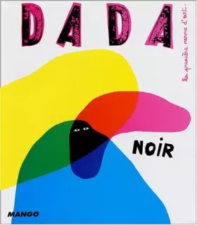 Couverture du produit · Noir (Revue Dada n°106)