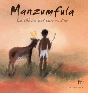 Couverture du produit · Manzumfula : La chèvre aux cornes d'or