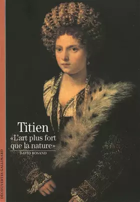 Couverture du produit · Le Titien : "L'Art plus fort que la nature"