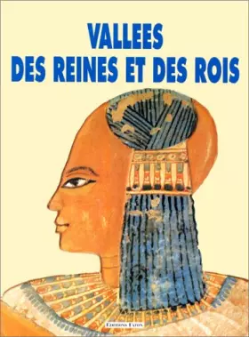 Couverture du produit · Vallées des reines et des rois