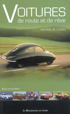 Couverture du produit · Voitures de route et de rêve: Histoires et utopies
