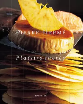 Couverture du produit · Plaisirs sucrés