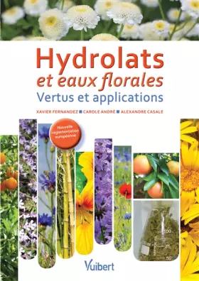 Couverture du produit · Hydrolats et eaux florales: Vertus et applications