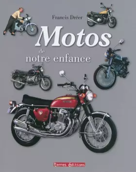 Couverture du produit · Motos de Notre Enfance (les)