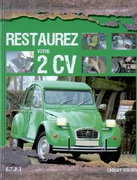 Couverture du produit · Restaurez votre 2 CV