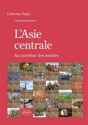 Couverture du produit · l'Asie Centrale au Carrefour des Mondes