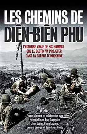 Couverture du produit · Les chemins de Diên Biên Phu