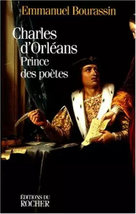 Couverture du produit · Charles d'Orléans. Prince des poètes