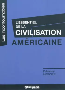 Couverture du produit · L'essentiel de la civilisation américaine