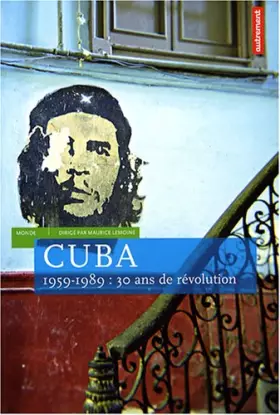 Couverture du produit · Cuba : 1959-1989 : 30 Ans de révolution