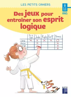 Couverture du produit · Des jeux pour entrainer son esprit logique - 8-11 ans