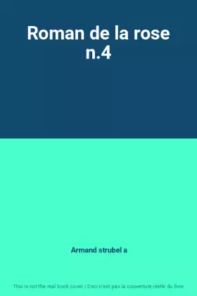 Couverture du produit · Roman de la rose n.4