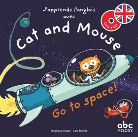 Couverture du produit · J'apprends l'anglais avec cat and mouse - go to space