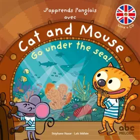 Couverture du produit · J'apprends l'anglais avec cat and mouse - go under the sea