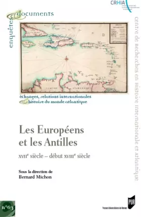 Couverture du produit · Les Européens et les Antilles: XVIIe siècle - début XVIIIe siècle