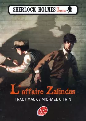 Couverture du produit · Sherlock Holmes et associés, Tome 1 : L'affaire Zalindas