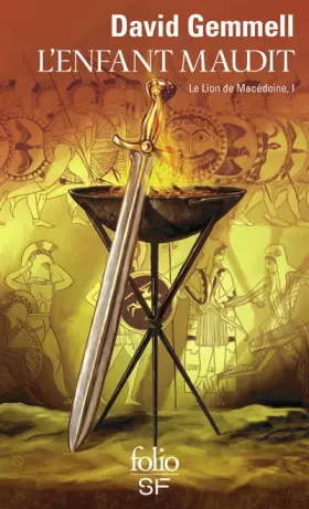 Couverture du produit · Le Lion de Macédoine, tome 1 : L'Enfant maudit