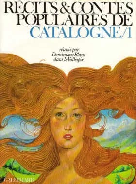 Couverture du produit · Récits et contes populaires de Catalogne, volume 1