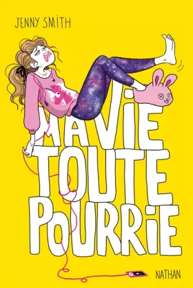 Couverture du produit · Ma vie toute pourrie