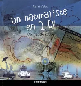 Couverture du produit · Un naturaliste en 2 CV : Carnet de route