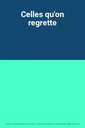 Couverture du produit · Celles qu'on regrette