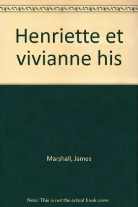 Couverture du produit · Henriette et Viviane : Une histoire de deux poules