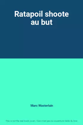 Couverture du produit · Ratapoil shoote au but