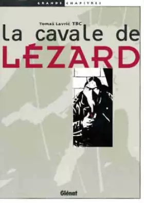 Couverture du produit · La cavale de Lézard