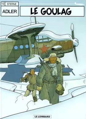 Couverture du produit · Adler, tome 10 : Le Goulag
