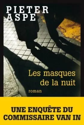 Couverture du produit · Les masques de la nuit de Aspe. Pieter (2009) Broché