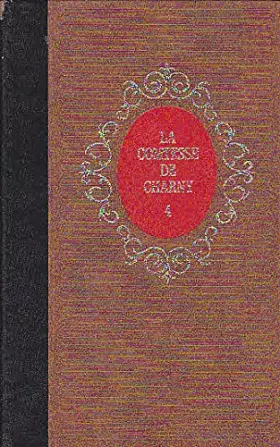 Couverture du produit · La Comtesse de Charny Tome 4