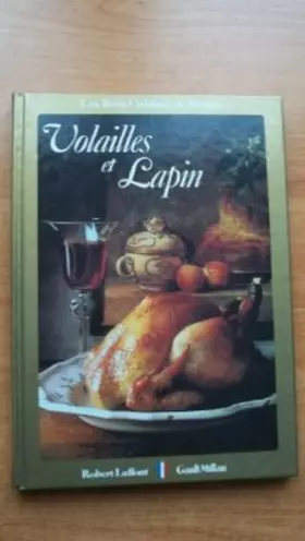 Couverture du produit · LES TROIS CUISINES DE FRANCE : VOLAILLES ET LAPIN