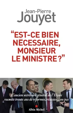 Couverture du produit · Est-ce bien nécessaire Monsieur le Ministre ?