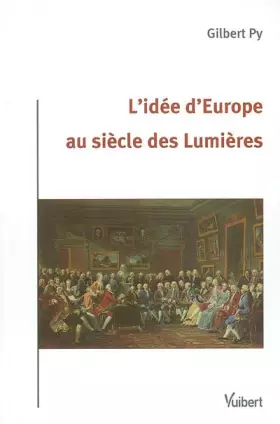 Couverture du produit · L'Idée d'Europe au siècle des Lumières
