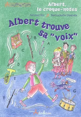Couverture du produit · Albert, le Croque-Notes Albert Trouve Sa - Voix -