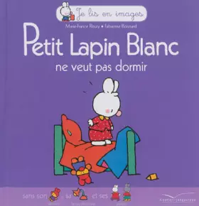 Couverture du produit · Petit Lapin Blanc ne veut pas dormir