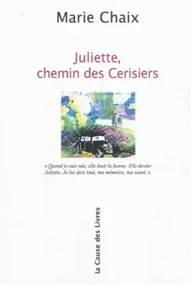 Couverture du produit · Juliette, chemin des Cerisiers