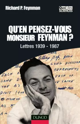 Couverture du produit · Qu'en pensez-vous Monsieur Feynman ? - Lettres 1939-1987