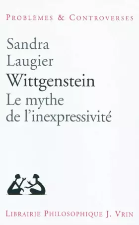 Couverture du produit · Wittgenstein. Le mythe de l'inexpressivité