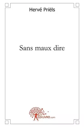 Couverture du produit · Sans maux dire: Roman
