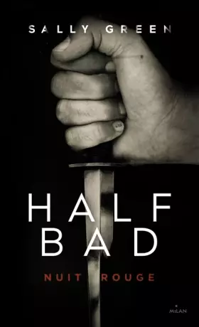 Couverture du produit · Half Bad, Tome 02: Nuit rouge