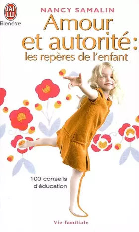 Couverture du produit · Amour et autorité : les repères de l'enfant